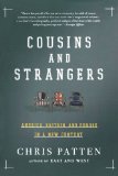 Cousins and Strangers: America, Britain, and Europe in a New Century
