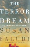 The Terror Dream: Fear and Fantasy in Post-9/11 America