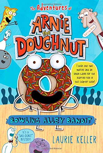Bowling Alley Bandit: The Adventures of Arnie the Doughnut