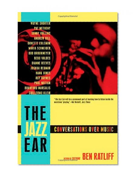 The Jazz Ear: Conversations over Music