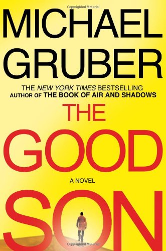 The Good Son: A Novel