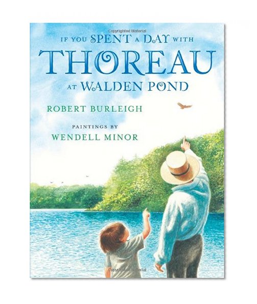 If You Spent a Day with Thoreau at Walden Pond (Christy Ottaviano Books)