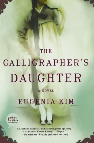 The Calligrapher's Daughter: A Novel