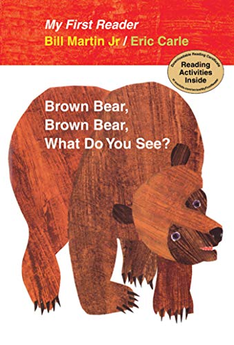 Book Cover Brown Bear, Brown Bear, What Do You See? My First Reader