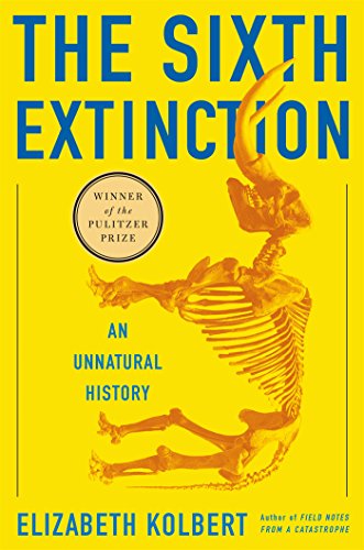 Book Cover The Sixth Extinction: An Unnatural History