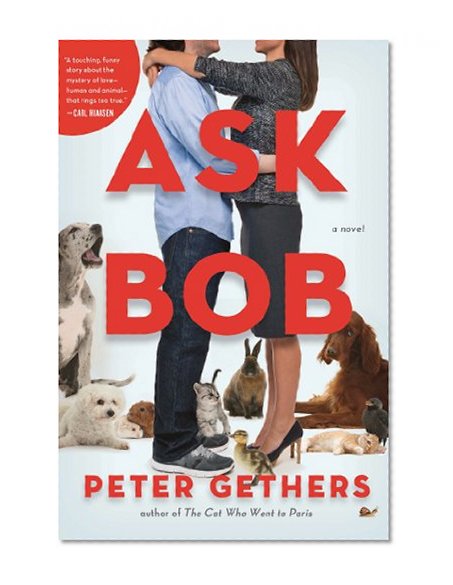 Ask Bob: A Novel