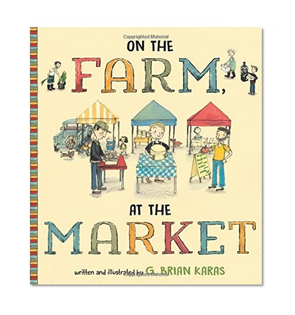 On the Farm, At the Market