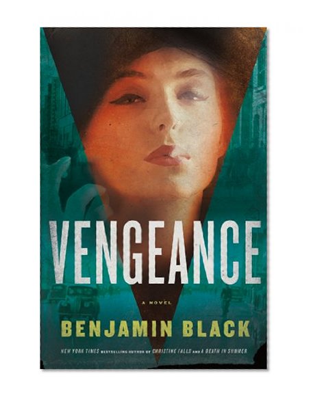 Vengeance: A Novel (Quirke)