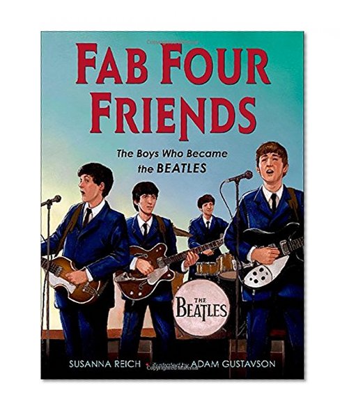 Book Cover Fab Four Friends: The Boys Who Became the Beatles
