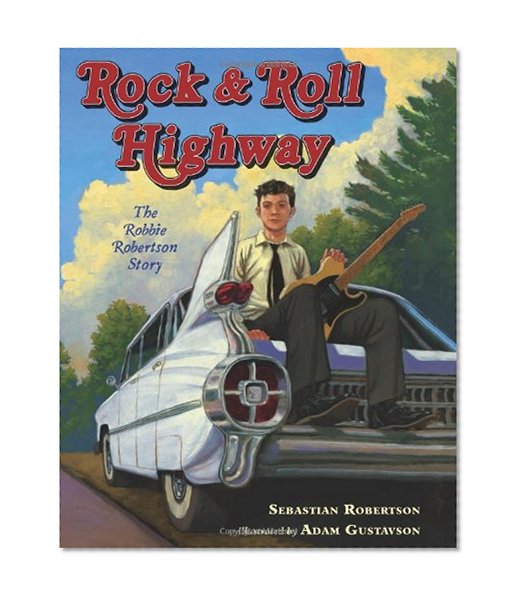 Book Cover Rock and Roll Highway: The Robbie Robertson Story