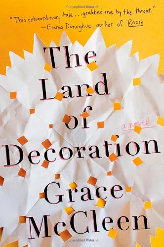 The Land of Decoration: A Novel