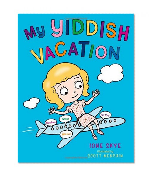 My Yiddish Vacation