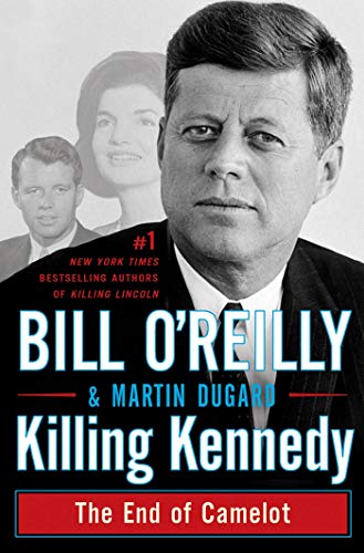 Book Cover Killing Kennedy: The End of Camelot