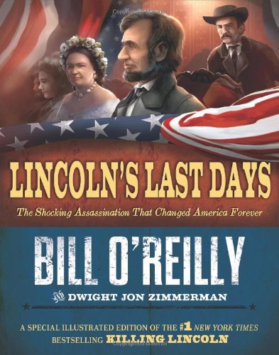 Book Cover Lincoln's Last Days: The Shocking Assassination That Changed America Forever