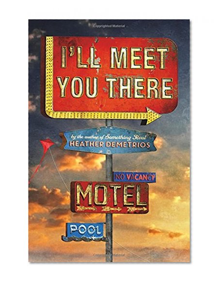 I'll Meet You There