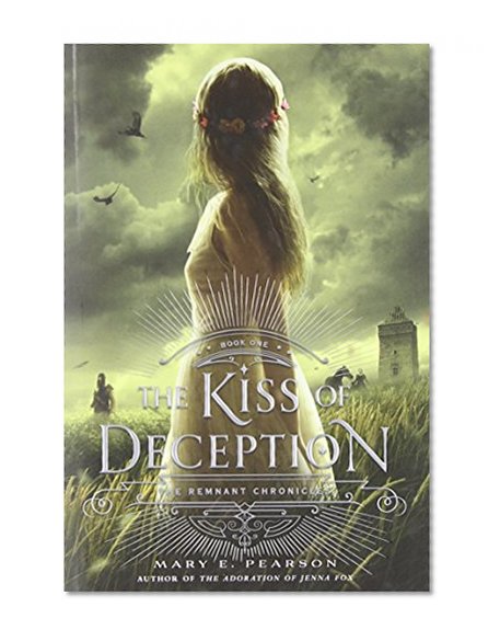 Book Cover The Kiss of Deception (The Remnant Chronicles)