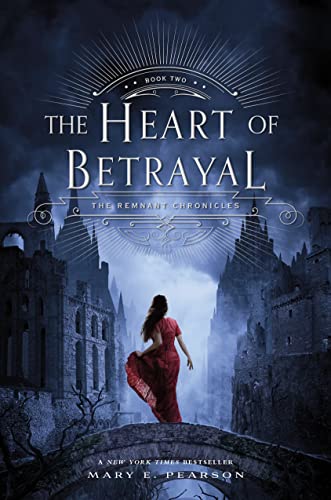 Book Cover The Heart of Betrayal: The Remnant Chronicles, Book Two (The Remnant Chronicles, 2)