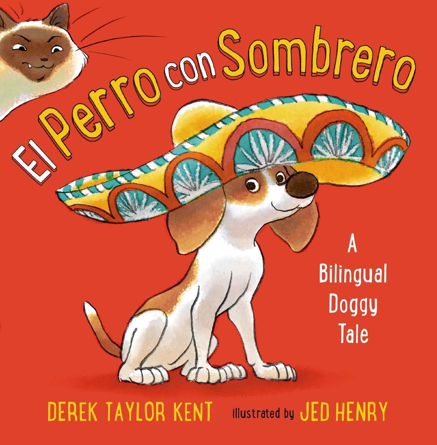 Book Cover El Perro con Sombrero: A Bilingual Doggy Tale (Spanish Edition)