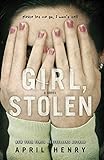Girl, Stolen (Christy Ottaviano Books)