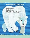 Polar Bear, Polar Bear, What Do You Hear? (Brown Bear and Friends)