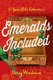 Emeralds Included: A Jana Bibi Adventure (Jana Bibi Adventures)