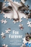 Fox Forever: The Jenna Fox Chronicles