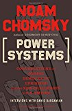 Power Systems: Conversations on Global Democratic Uprisings and the New Challenges to U.S. Empire (American Empire Project)
