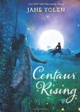 Centaur Rising