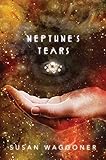 Neptune's Tears