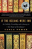 If the Oceans Were Ink: An Unlikely Friendship and a Journey to the Heart of the Quran