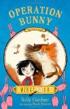 Operation Bunny: Book One (Wings & Co.)