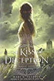 The Kiss of Deception (The Remnant Chronicles)
