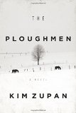 The Ploughmen: A Novel