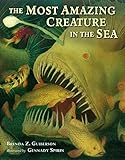 The Most Amazing Creature in the Sea