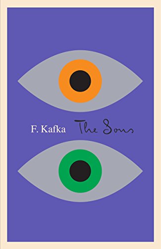 Book Cover The Sons: The Judgment, The Stoker, The Metamorphosis, and Letter to His Father (The Schocken Kafka Library)