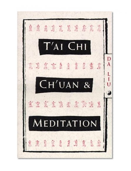 T'Ai Chi Ch'Uan and Meditation
