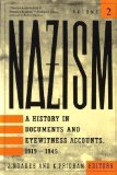 Nazism, a History of Documents and Eyewitness Accounts, 1919-1945: Volume 2 [II], Foreign Policy, War and Radical Extermination