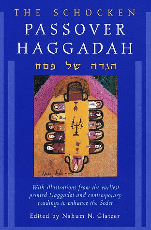 The Schocken Passover Haggadah (English and Hebrew Edition)