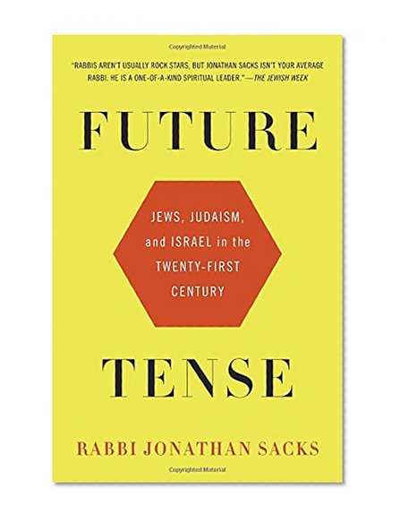 Future Tense: Jews, Judaism, and Israel in the Twenty-first Century