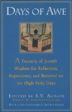 Days of Awe: A Treasury of Jewish Wisdom for Reflection, Repentance, and Renewal  on the High  Holy Days