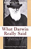What Darwin Really Said (What They Really Said Series)