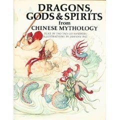 Dragons, Gods & Spirits from Chinese Mythology (World Mythologies)