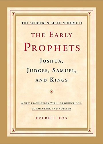 Book Cover The Early Prophets: Joshua, Judges, Samuel, and Kings: The Schocken Bible, Volume II