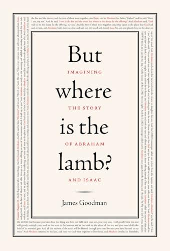 But Where Is the Lamb?: Imagining the Story of Abraham and Isaac
