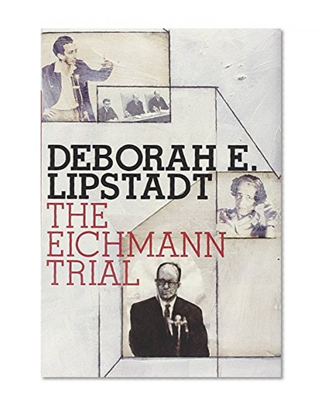Book Cover The Eichmann Trial (Jewish Encounters Series)