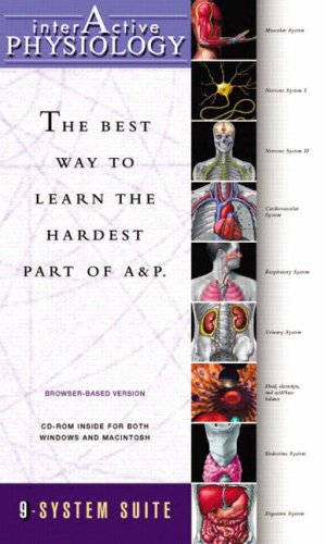 Interactive Physiology 9-system Suite - The Best Way To Learn The Hardest Part of A & P (Student Version 1.0)