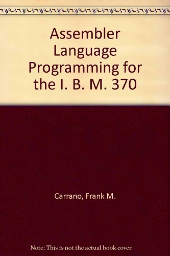 Assembler Language Programming for the IBM 370