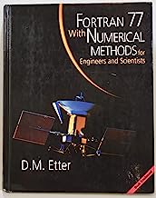 Fortran 77: With Numerical Methods for Engineers and Scientists/Book and Disk