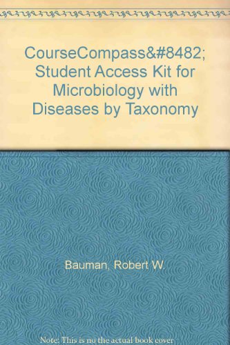 CourseCompassâ„¢ Student Access Kit for Microbiology with Diseases by Taxonomy