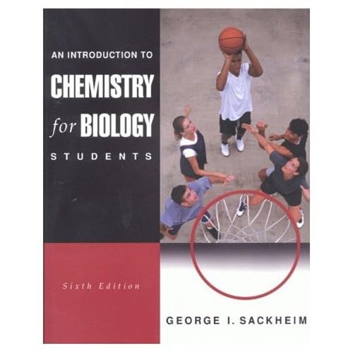 An Introduction to Chemistry for Biology Students (6th Edition)